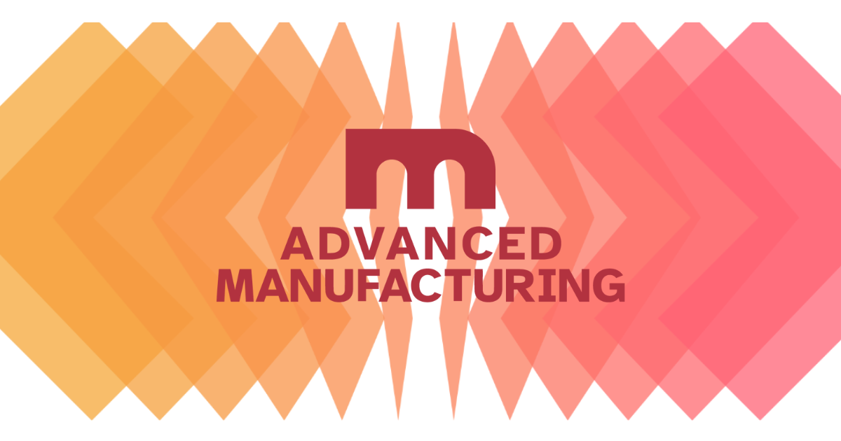 Avanced Manufacturing